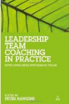 Leadership Team Coaching in Practice